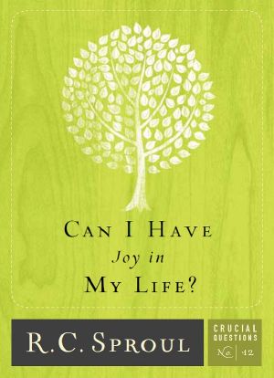 [Crucial Questions 12] • Can I Have Joy in My Life?